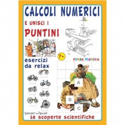 CALCOLI NUMERICI E UNISCI I PUNTINI  -