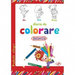 STORIE DA COLORARE BELLEVILLE  -