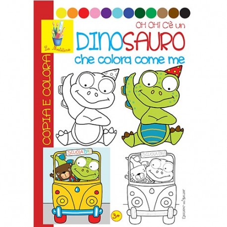 DINOSAURO CHE COLORA CON ME  -