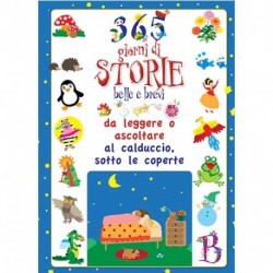 365 GIORNI DI STORIE BELLE E BREVI  -