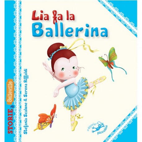 LIA FA LA BALLERINA  - 9788837218837