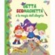 BETTA ECOMAGHETTA E LA MAGIA DELL ALLEGR