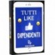 DIARIO TUTTI LIKE DIPENDENTI - 1017021