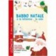 BABBO NATALE E LA LETTERINA IN VOLO  -