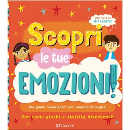 CONOSCI TE STESSO - LE TUE EMOZIONI!  -