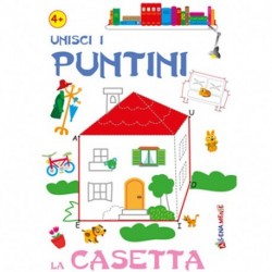 UNISCI I PUNTINI LA CASETTA  -