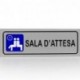 CARTELLO SALA D'ATTESA 15X5CM - J3907
