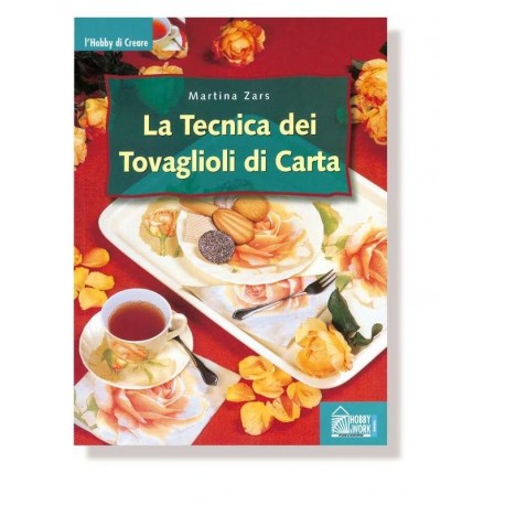 LIBRO LA TECNICA DEI TOVAGLIOLI