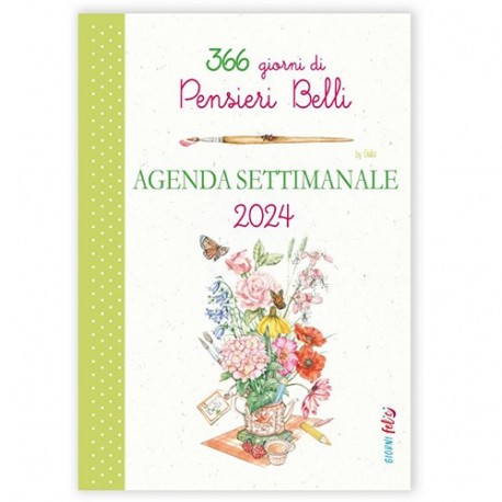 AGENDA SETTIMANALE PENSIERI BELLI 2024