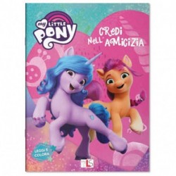 CREDI NELL'AMICIZIA-LITTLE PONY -