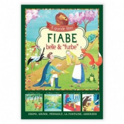 IL GRANDE LIBRO - FIABE BELLE E FURBE  -