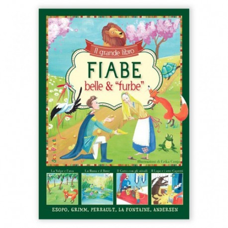 IL GRANDE LIBRO - FIABE BELLE E FURBE  -