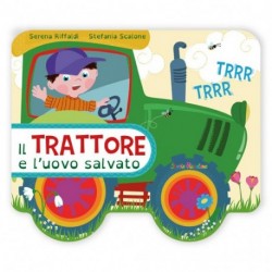 IL TRATTORE E L'UOVO SALVATO  -