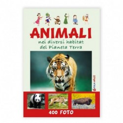 ANIMALI NEI DIVERSI HABITAT DEL PIANETA