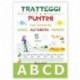 TRATTEGGI E PUNTI PER IMPARARE NEW 24  -