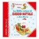 LA SLITTA VELOCE DI BABBO NATALE - BIG