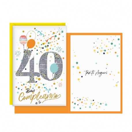 BIGLIETTO COMPLEANNO 40 ANNI CORIANDOLI