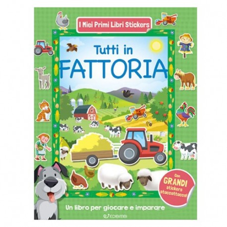 MIEI PRIMI LIBRI STICKERS - FATTORIA!  -