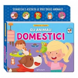 SCHIACCIA&SUONA4 - ANIMALI DOMESTICI  -
