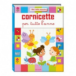 LIBRI DELLA MAESTRA -CORNICETTE ANNO  -