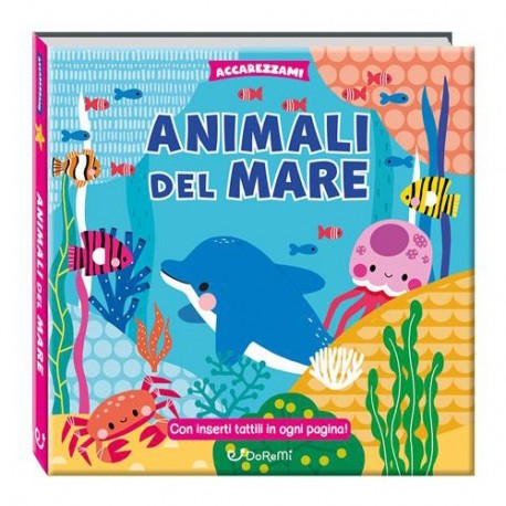 ACCAREZZAMI5 - ANIMALI DEL MARE  -