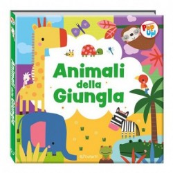 FANTASTICI POP-UP!3 - ANIMALI GIUNGLA  -